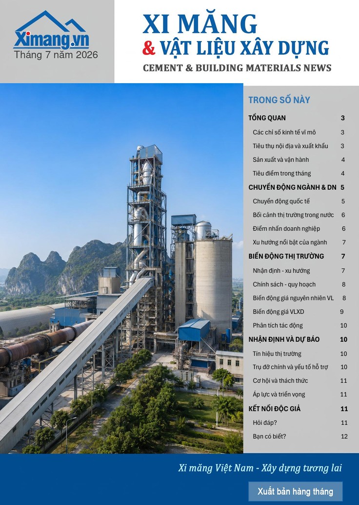 CIDC xuất bản Bản tin Xi măng v&agrave; VLXD th&aacute;ng 07/2026: Thị trường duy tr&igrave; đ&agrave; phục hồi, doanh nghiệp bước v&agrave;o giai đoạn cạnh tranh bằng hiệu quả
